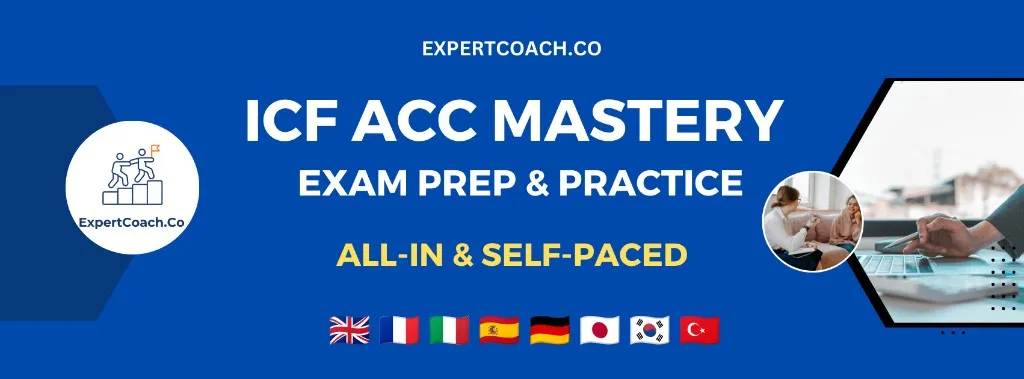 ICF ACC Mastery Exam Prep & Practice