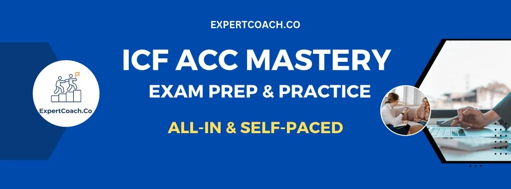 ICF ACC Mastery Exam Prep & Practice
