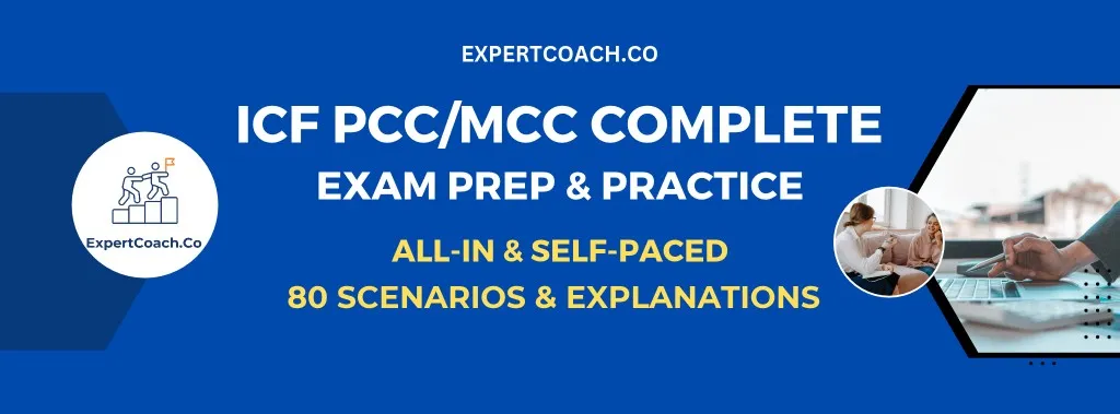 ICF PCC/MCC Complete Exam Prep & Practice
